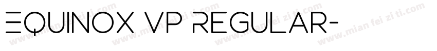 Equinox vp Regular字体转换
